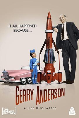 Gerry Anderson: A Life Uncharted  (2022) - 毒蛇电影