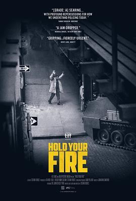 不要开枪 Hold Your Fire (2021) - 毒蛇电影