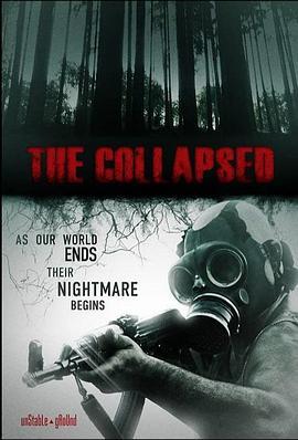 坍塌 The Collapsed (2011) - 毒蛇电影