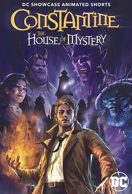 康斯坦丁：神秘之屋 Constantine: House of Mystery (2022) - 毒蛇电影