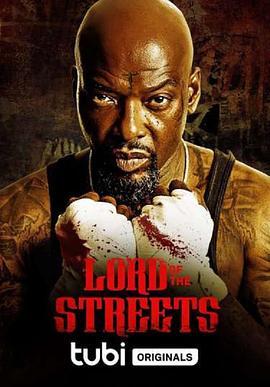 街道之王 Lord of the Streets (2022) - 毒蛇电影