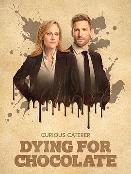 Dying for Chocolate: A Curious Caterer Mystery  (2022) - 毒蛇电影