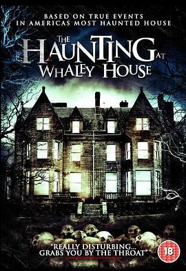 鬼屋惊魂 The Haunting of Whaley House (2012) - 毒蛇电影