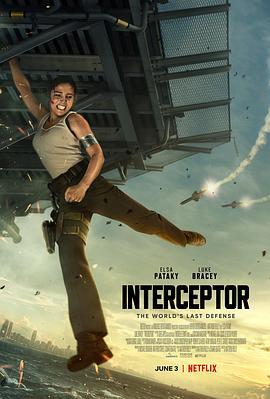 终极拦截 Interceptor (2022) - 毒蛇电影