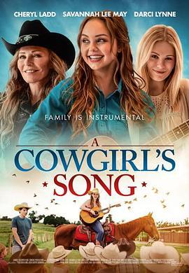 女牛仔之歌 A Cowgirl's Song (2022) - 毒蛇电影