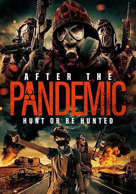 全境灾变 After the Pandemic (2022) - 毒蛇电影