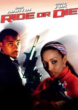 终极谋杀案 Ride Or Die (2003) - 毒蛇电影