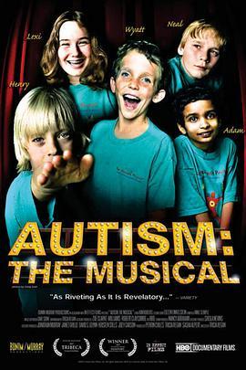 自闭症：音乐剧 Autism: The Musical (2007) - 毒蛇电影