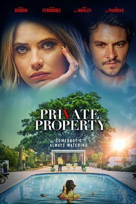 私人住宅 Private Property (2022) - 毒蛇电影