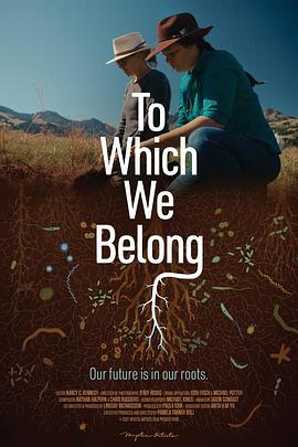 To Which We Belong  (2021) - 毒蛇电影