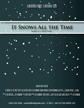 It Snows All the Time  (2015) - 毒蛇电影