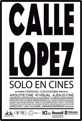 洛佩兹街区 Calle López (2013) - 毒蛇电影