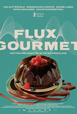 变通美食家 Flux Gourmet (2022) - 毒蛇电影