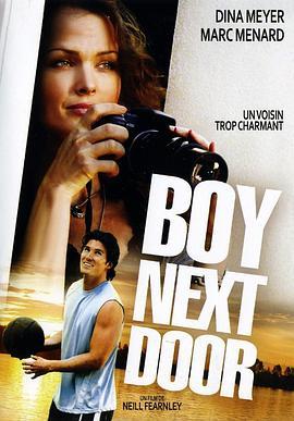 隔壁的男孩 The Boy Next Door (2008) - 毒蛇电影