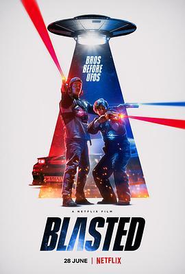 镭射兄弟激战外星人 Blasted (2022) - 毒蛇电影