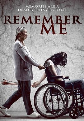 勿忘我 Remember Me (2020) - 毒蛇电影