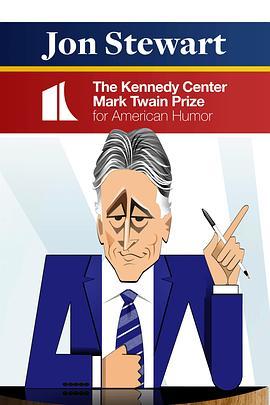 Jon Stewart: The Kennedy Center Mark Twain Prize for America  (2022) - 毒蛇电影