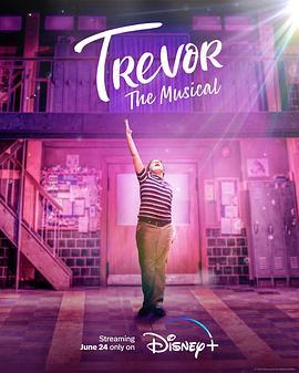 演出真我 Trevor: The Musical (2022) - 毒蛇电影