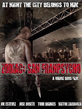 旧金山死神 San Franpsycho (2006) - 毒蛇电影