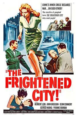 恐怖城 The Frightened City (1961) - 毒蛇电影