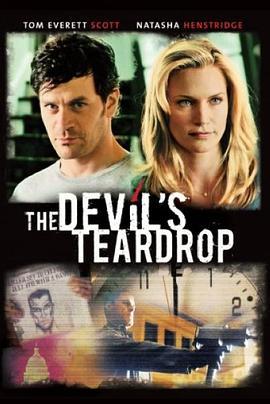 恶魔的泪珠 The Devil's Teardrop (2010) - 毒蛇电影