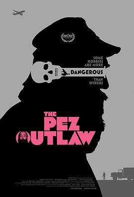 The Pez Outlaw  (2022) - 毒蛇电影