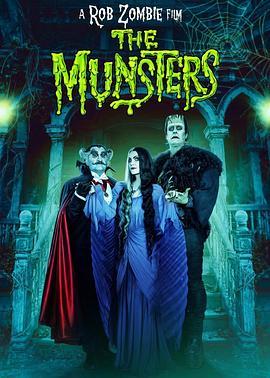 芒斯特一家 The Munsters (2023) - 毒蛇电影