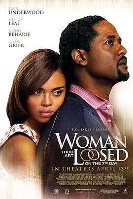 Woman Thou Art Loosed: On the 7th Day  (2012) - 毒蛇电影