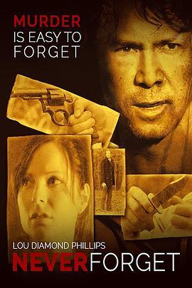 Never Forget  (2008) - 毒蛇电影