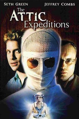 疑幻疑真 The Attic Expeditions (2001) - 毒蛇电影