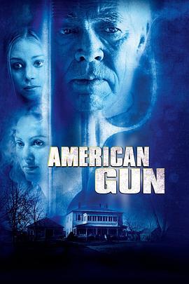 美国枪声 American Gun (2002) - 毒蛇电影