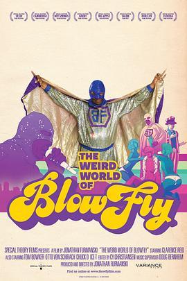 The Weird World of Blowfly  (2010) - 毒蛇电影