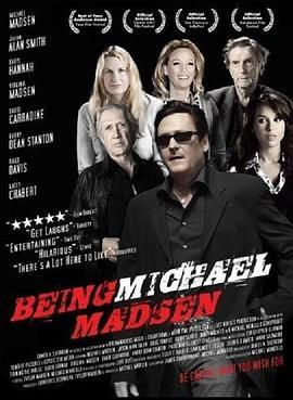 作为迈克尔·马德森 Being Michael Madsen (2007) - 毒蛇电影