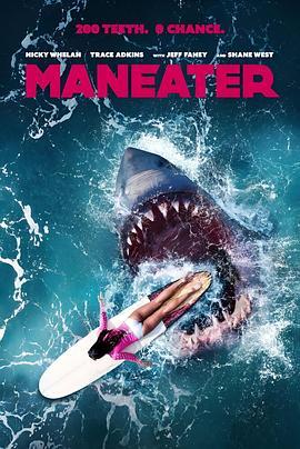 食人鲨 Maneater (2022) - 毒蛇电影