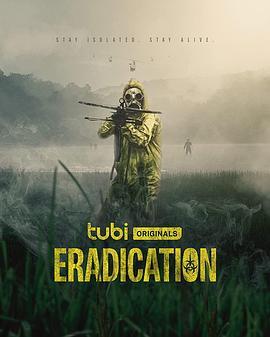 灭亡 Eradication (2022) - 毒蛇电影