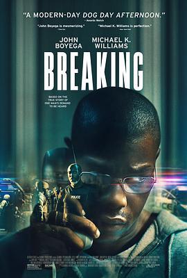 破裂 Breaking (2022) - 毒蛇电影