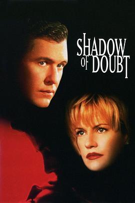 旁观者 Shadow of Doubt (1998) - 毒蛇电影