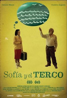 索菲亚与老顽固 Sofía y el Terco (2012) - 毒蛇电影