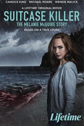 Suitcase Killer: The Melanie McGuire Story  (2022) - 毒蛇电影