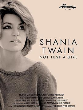 仙妮亚·唐恩：不仅仅是一个乡村女孩 Shania Twain:Not Just A Girl (2022) - 毒蛇电影