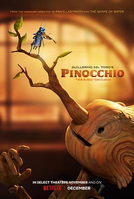 吉尔莫·德尔·托罗的匹诺曹 Guillermo Del Toro's Pinocchio (2022) - 毒蛇电影