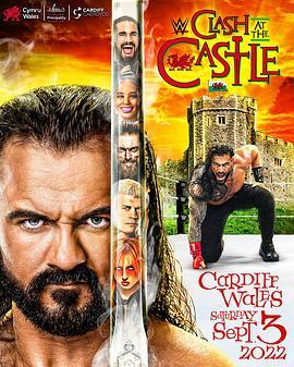 WWE：城堡争霸大赛 WWE Clash at the Castle (2022) - 毒蛇电影