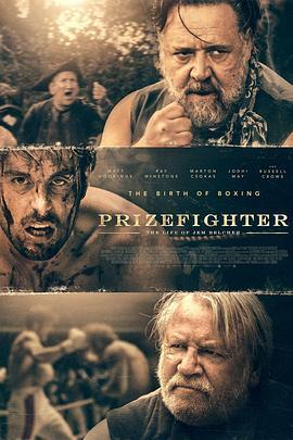 拳击传奇 Prizefighter: The Life of Jem Belcher (2022) - 毒蛇电影