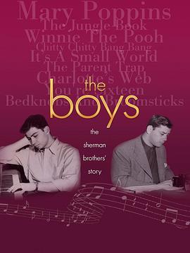 男孩们：谢尔曼兄弟的故事 The Boys : The Sherman Brothers Story (2009) - 毒蛇电影