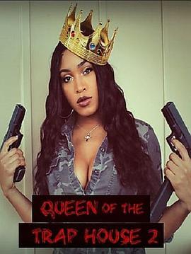 Queen of the Trap House 2: Taking the Throne  (2022) - 毒蛇电影