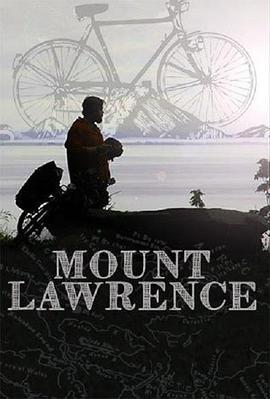 Mount Lawrence  (2015) - 毒蛇电影