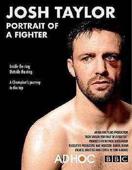 Josh Taylor: Portrait of a Fighter  (2022) - 毒蛇电影