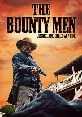 The Bounty Men  (2022) - 毒蛇电影