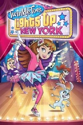 Twinkle Toes Lights Up New York  (2016) - 毒蛇电影