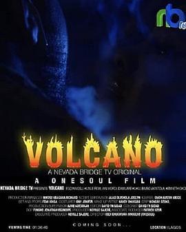 Volcano  (2020) - 毒蛇电影